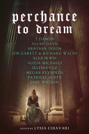 Perchance to Dream