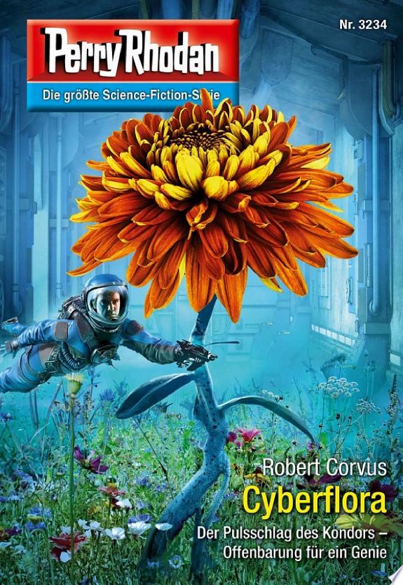 Perry Rhodan 3234: Cyberflora