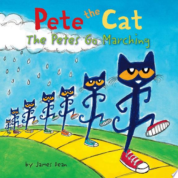 Pete the Cat: The Petes Go Marching