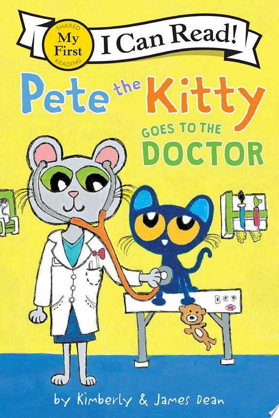 Pete the Kitty Goes to the Doctor
