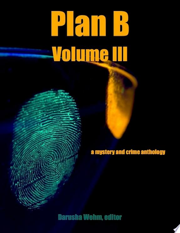 Plan B Volume III