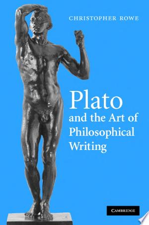 Plato and the Art of Philosophical Writing