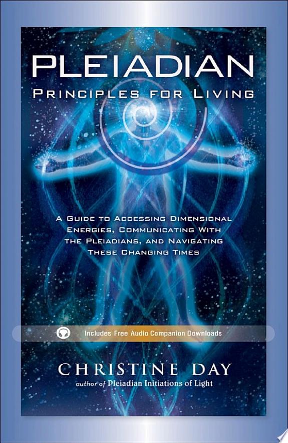Pleiadian Principles for Living