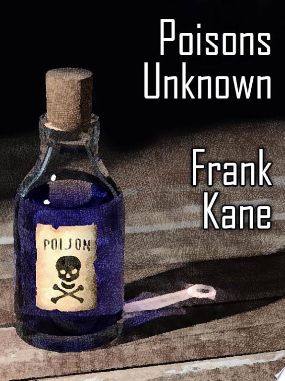 Poisons Unknown