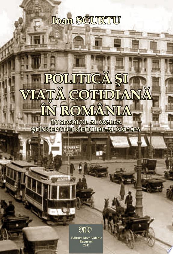 Politică şi viaţă cotidiană în România