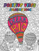 Positive Vibes Coloring Book