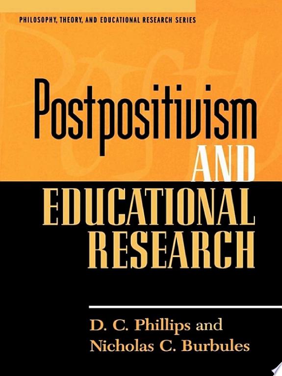 Postpositivism and Educational Research
