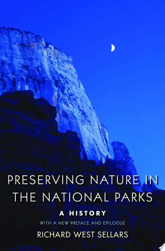 Preserving Nature in the National Parks