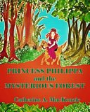 Princess Philippa and the Mysterious Forest
