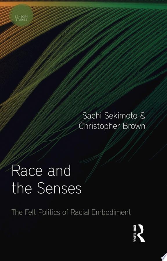 Race and the Senses