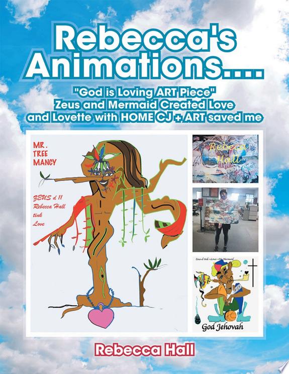 Rebecca's Animations...."God Is Loving Art Piece" Zeus and Mermaid Created Love and Lovette with Home Cj + Art Saved Me