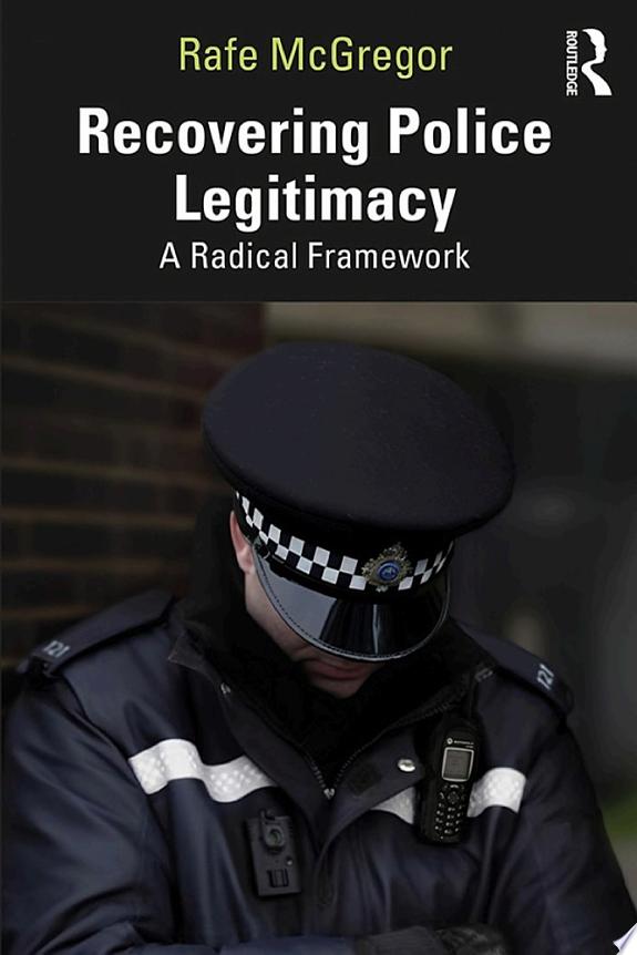 Recovering Police Legitimacy