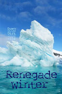 Renegade Winter