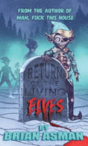 Return of the Living Elves