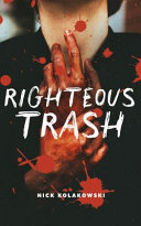 Righteous Trash
