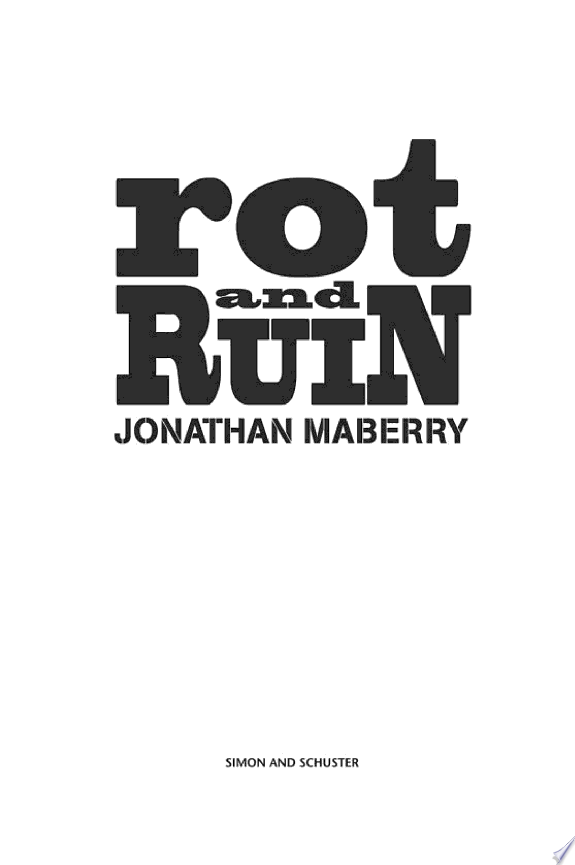 Rot and Ruin