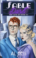 Sable Dark (Hep Cats of Boise #2)