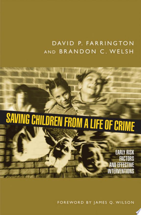 Saving Children from a Life of Crime