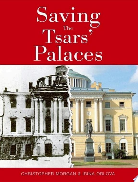 Saving The Tsar's Palaces