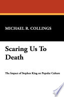 Scaring Us to Death