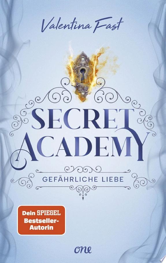 Secret Academy - Gefährliche Liebe (Band 2)