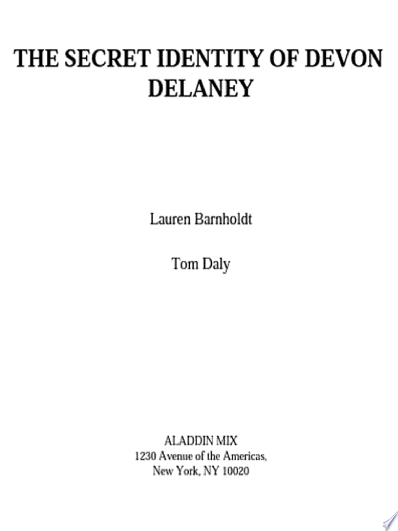 Secret Identity of Devon Delaney