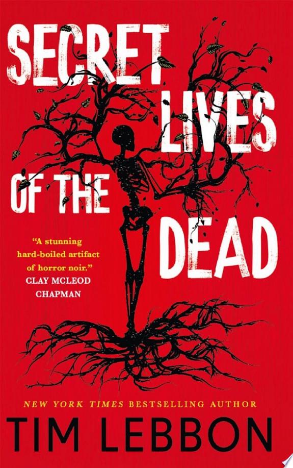 Secret Lives of the Dead