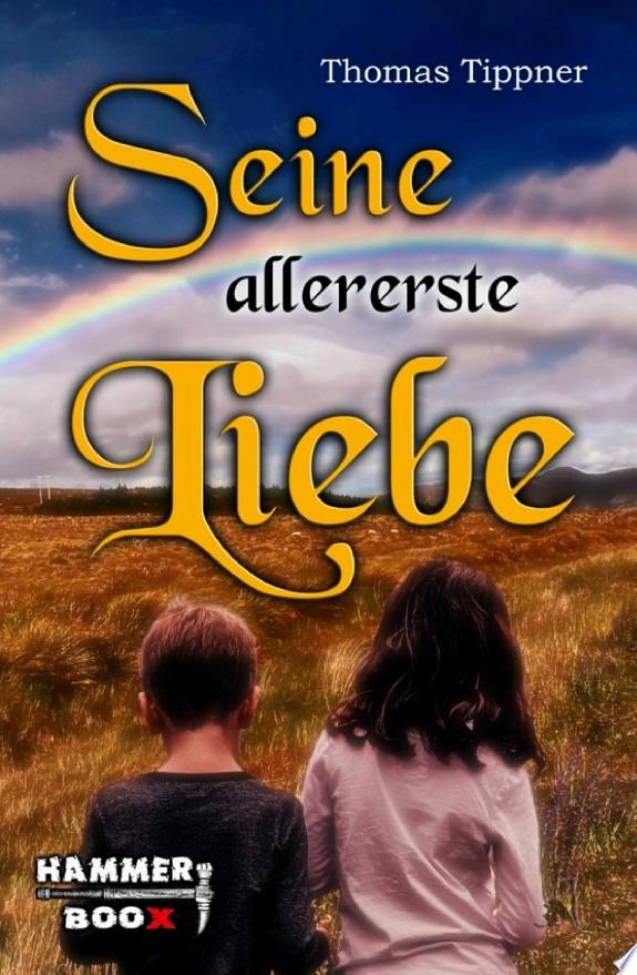 Seine allererste Liebe