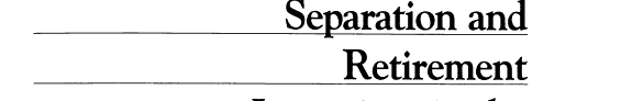 Separation and Retirement Incentives in the Federal Civil Service