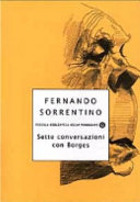 Sette conversazioni con Borges