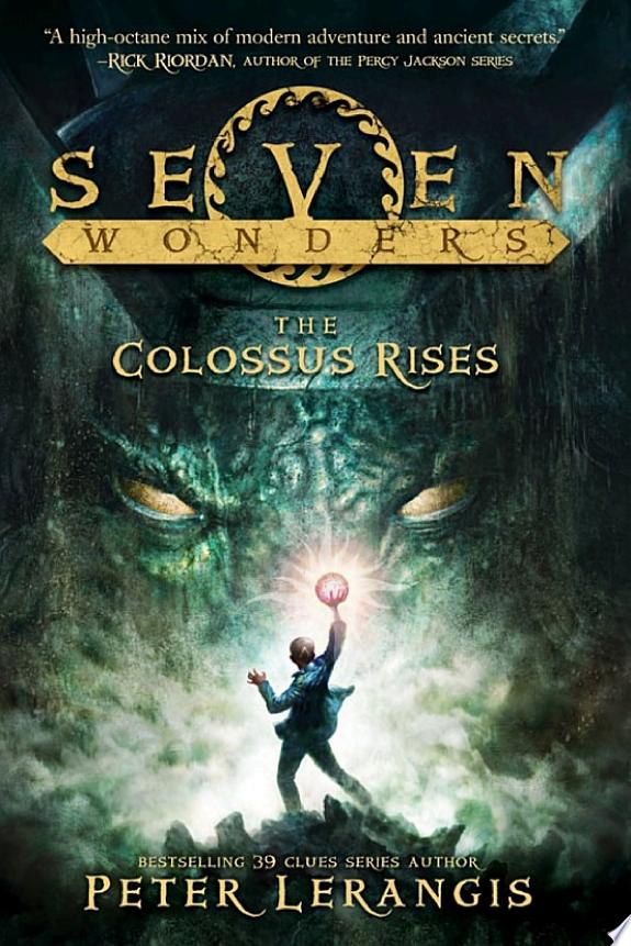 Seven Wonders Book 1: The Colossus Rises