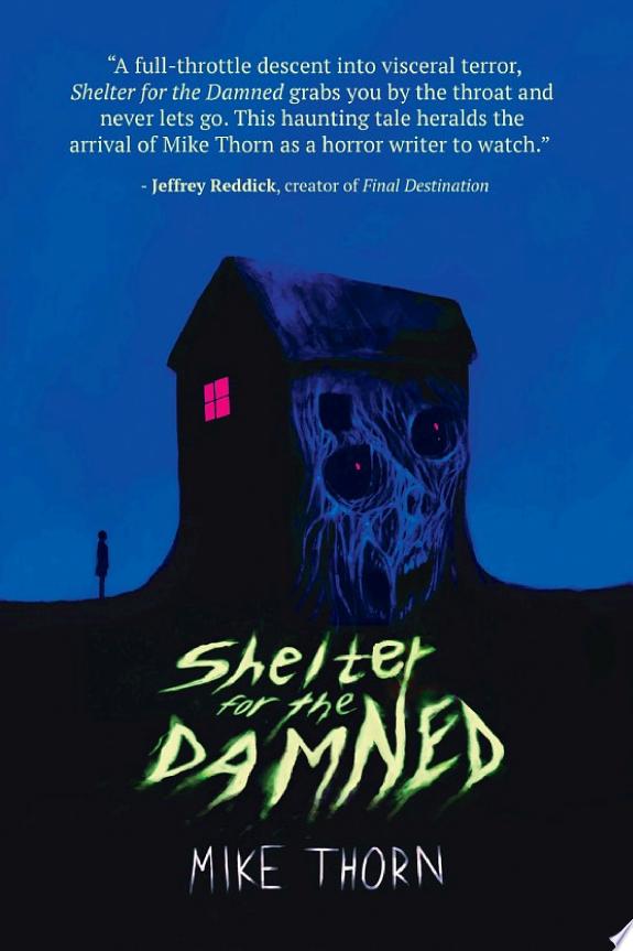 SHELTER FOR THE DAMNED