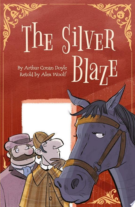 Sherlock Holmes: Silver Blaze