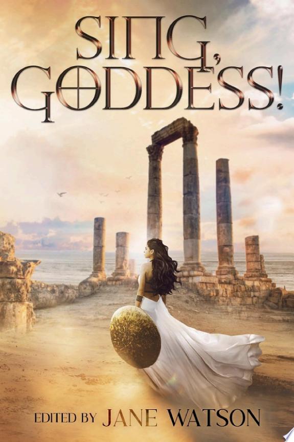 Sing, Goddess!