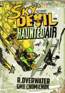 Sky Devil and the Haunted Air