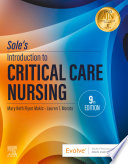 Sole's Introduction to Critical Care Nursing - E-Book