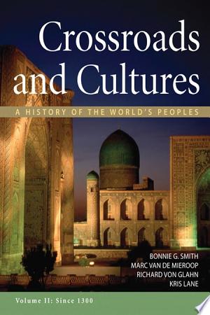 Sources of Crossroads and Cultures, Volume II: Since 1300