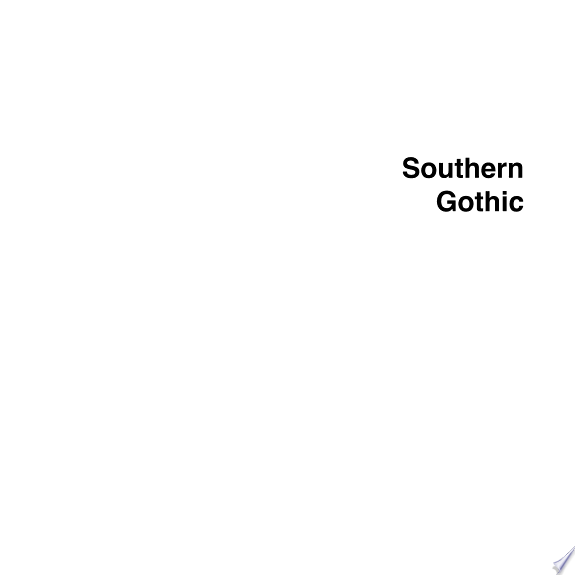 Southern Gothic