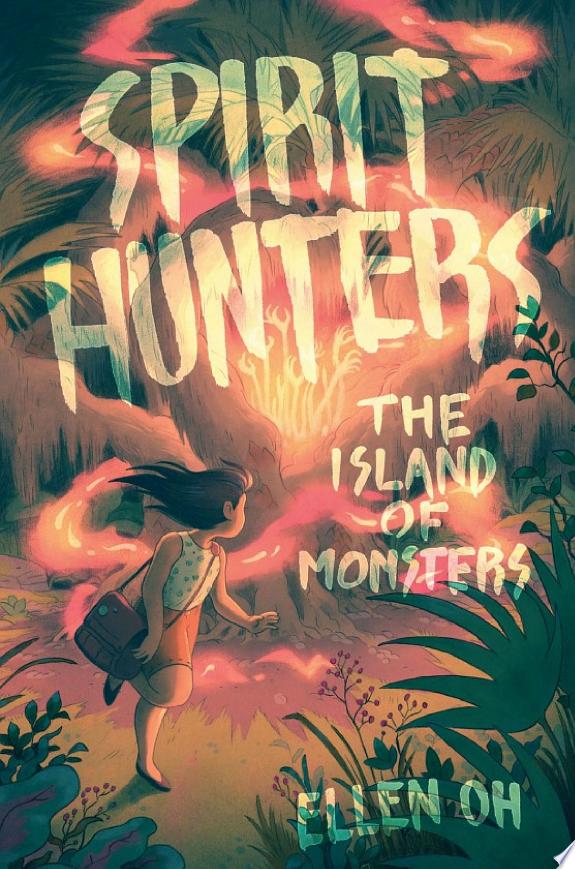 Spirit Hunters #2: The Island of Monsters
