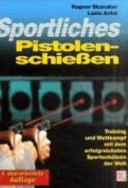 Sportliches Pistolenschiessen