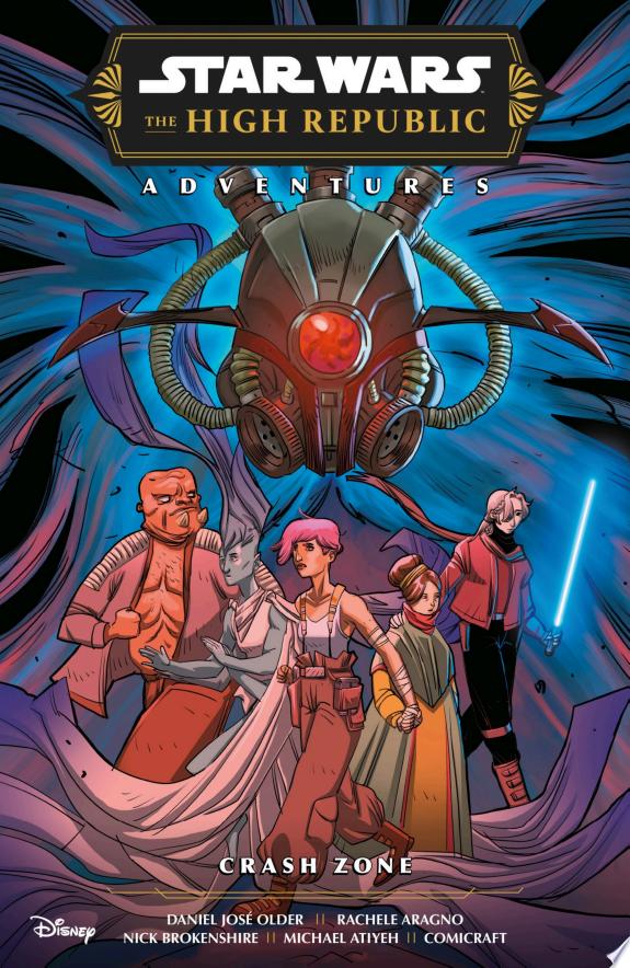 Star Wars: The High Republic Adventures Phase III--Crash Zone