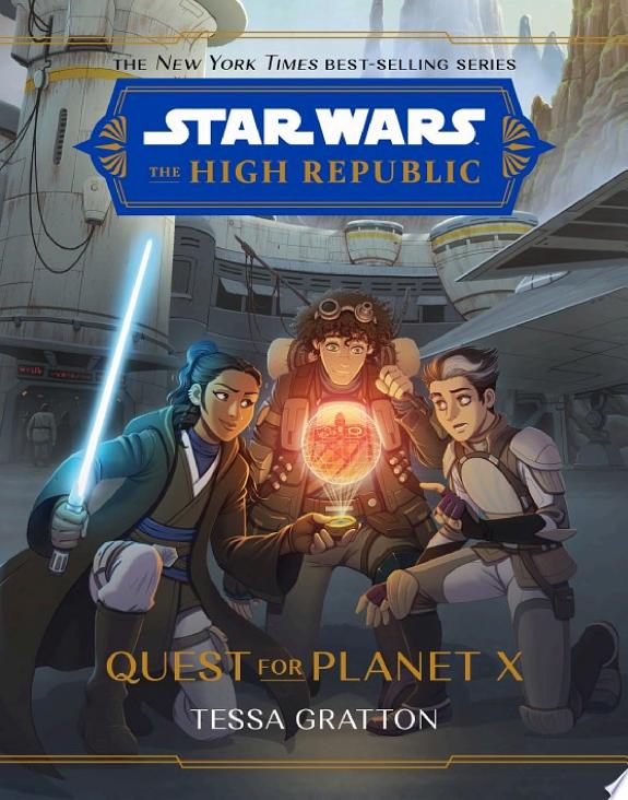 Star Wars: The High Republic: Quest for Planet X