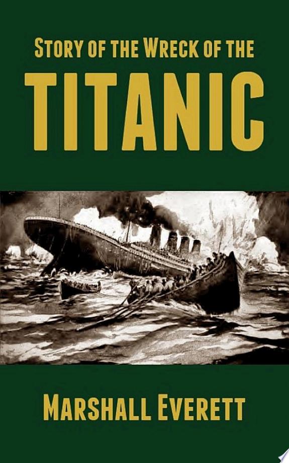 Story of the Wreck of the Titanic