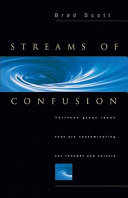 Streams of Confusion