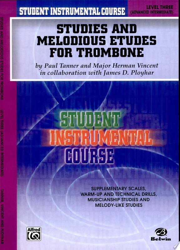Student Instrumental Course: Studies and Melodious Etudes for Trombone, Level III