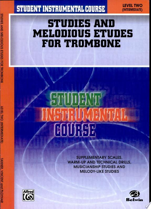 Student Instrumental Course: Studies and Melodious Etudes for Trombone, Level II