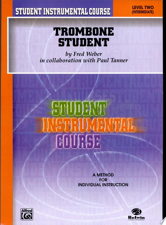 Student Instrumental Course: Trombone Student, Level 2