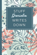 Stuff Daniela Writes Down