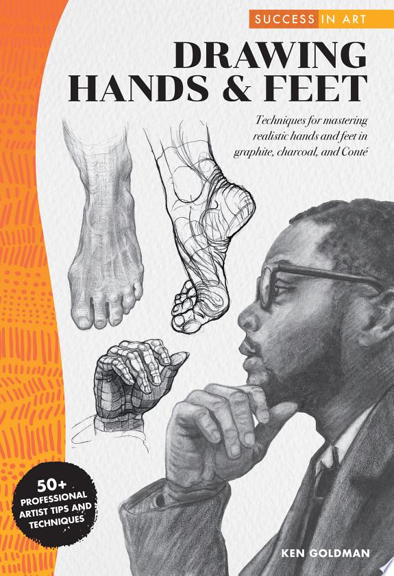 Success in Art: Drawing Hands & Feet