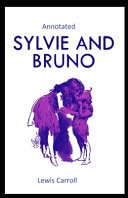 Sylvie and Bruno Annotated